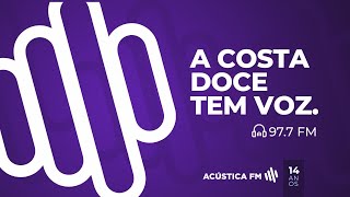 21112024  AO VIVO  06h  Bom Dia Costa Doce  08h  Primeira Hora  12h  Jornal da Acústica [upl. by Aiem]