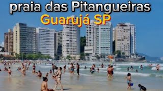 praia das Pitangueiras Guarujá SP [upl. by Brenan]