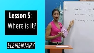 Elementary Levels  Lesson 5 Where is it [upl. by Eslud619]