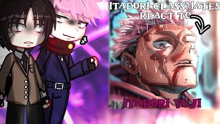 Itadori past classmates react to him  Manga spoilers jujutsu kaisen React [upl. by Stover]