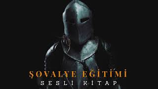 Şövalyeler Nasıl Eğitilir  Sesli Kitap [upl. by Treble]