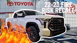 2223 TOYOTA TUNDRA NEW FIRE RISK RECALL EXPLAINED [upl. by Lleinad]