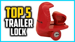 ✅Top 5 Best Trailer Lock in 2025 [upl. by Eyma]