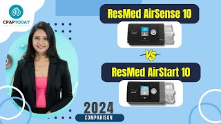 Resmed AirStart 10 APAP vs Resmed AirSense 10 AutoSet Is the Upgrade Worth the Extra Cost [upl. by Thorpe733]