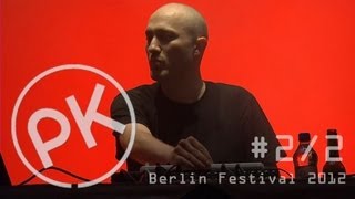 Paul Kalkbrenner live  Trümmerung  Berlin Festival 2012 Official PK Version [upl. by Ecylla]