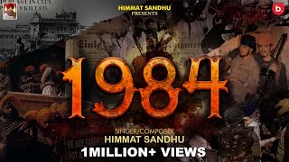 1984  Himmat Sandhu  Latest Punjabi Songs 2021  New Punjabi Songs 2021 [upl. by Nita]