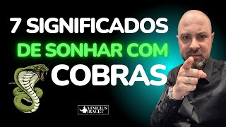 7 Significados de Sonhar com Cobra  Descubra os planos do inimigo e desfaça em nome de Jesus [upl. by Lorrad531]