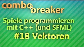 SFML Mehrere Hindernisse mit Vektoren  Spiele programmieren mit C Tutorial Part 18 [upl. by Heeley]