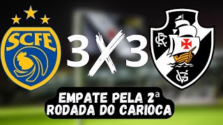 VASCO EMPATA COM SAMPAIO CORREIA PELO CARIOCA NA 2ª RODADA [upl. by Jessamyn]