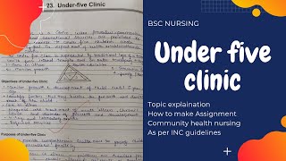 How to make Under five clinic assignment Bsc nursing  Community health nursing Assignment [upl. by Celestyna436]