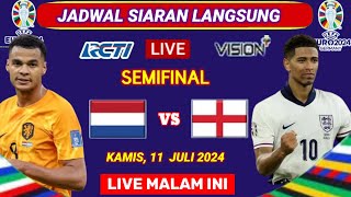 Jadwal Semifinal Piala Eropa 2024 Malam Ini Live RCTI  Belanda vs Inggris  UEFA EURO 2024 [upl. by Doughty]