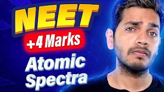 Atomic Spectra NEET PYQs  Vikrant Kirar [upl. by Dublin]