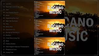 Ilocano Songs Nonstop Medley  Best Of Ilocano songs [upl. by Jessalyn]