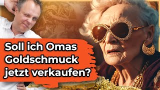 Ist jetzt der Zeitpunkt Omas alten Goldschmuck zu verkaufen [upl. by Royal]