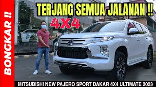 Bongkar  MITSUBISHI NEW PAJERO SPORT DAKAR 4X4 ULTIMATE 2023  Review Exterior amp Interior Terbaru [upl. by Enerak220]