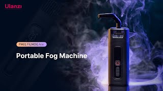 Introducing Ulanzi FM01 FILMOG Ace Portable Fog Machine [upl. by Aihsirt]