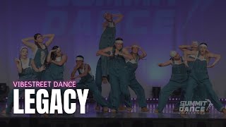 Legacy  Vibestreet Dance  Summit Dance Challenge [upl. by Beckett174]