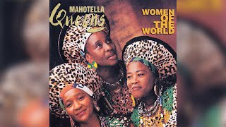 The Mahotella Queens  Women of the World Audio [upl. by Coleen149]