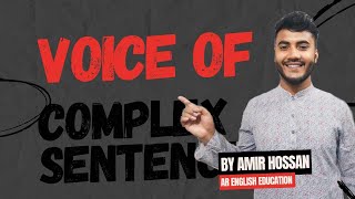 Voice of complex sentence By Amir hossanAR English Education [upl. by Eaton]