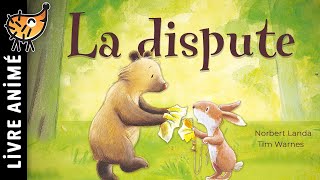 La Dispute 💥 Histoires amp Comptines pour Enfants  Contes de Fées  Histoire pour Dormir Livre Enfant [upl. by Quennie]