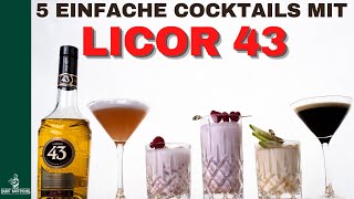 5 Cocktails mit Licor 43 43er 🍓 Schnell  Einfach [upl. by Urbai176]