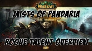 World of Warcraft Mists of Pandaria  Rogue Talent Overview [upl. by Filahk]