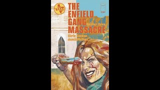 The Enfield Gang Massacre 3  HQ  Crítica [upl. by Eta133]