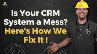 Is Your CRM System a Mess Heres How We Fix It GUARANTEED [upl. by Kyl]