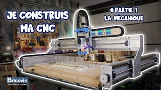 Une CNC DIY dans mon atelier  Partie 13  La mécanique [upl. by Keli]