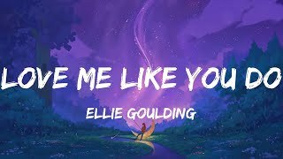 Love Me Like You Do  Ellie Goulding Mix Lyrics Diamonds Dont You Wanna Stay [upl. by Ymeon]