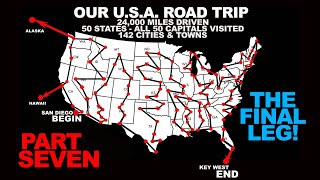 Our 24000 Mile 50 State USA Road Trip PART SEVEN The Final Leg [upl. by Aihsenak]