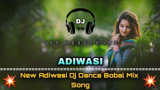 Adiwasi  New Adiwasi Dj Dance Mix Song 2021  Dance Dhamaka [upl. by Ludwig]