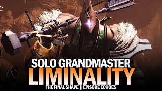 Solo Grandmaster  Liminality Destiny 2 The Final Shape [upl. by Sevik]