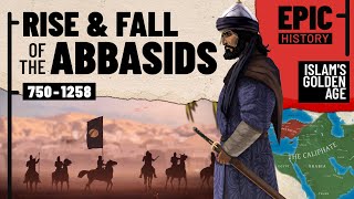 The Abbasids Islams Golden Age All Parts [upl. by Eleda]