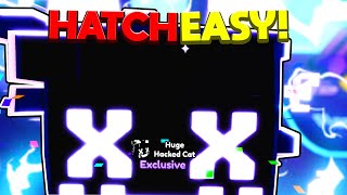 😱Hatch HUGE HACKED CAT Fast EASY Glitch In Pet Simulator X [upl. by Losse]