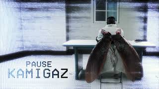 PAUSE  Kamigaz Official Audio [upl. by Griz]