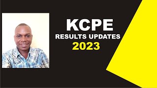 KCPE RESULTS UPDATES 2023 [upl. by Allevon]