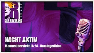 NACHT AKTIV 009  Monatsübersicht 1124 Katalogedition [upl. by Doownil397]