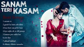 Sanam Teri Kasam Movie All Songs  Ankit Tiwari  Arijit Singh  Darshan Raval  Himesh Reshammiya [upl. by Ttiwed]