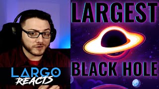 Kurzgesagt Largest Black Hole  Largo Reacts [upl. by Elagiba]