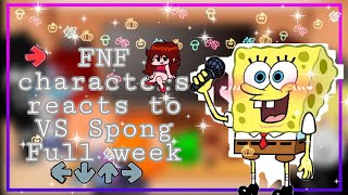 FNF characters reacts to VS Spong Full week mod  Gacha Club [upl. by Dody]