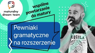 JĘZYK ANGIELSKI Pewniaki gramatyczne na rozszerzenie [upl. by Lennon]