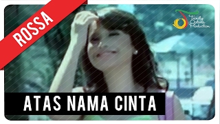 Rossa  Atas Nama Cinta with Lyric  VC Trinity [upl. by Colb]