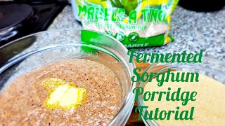 How to Ferment Sorghum Porridge the African way [upl. by Nimar728]