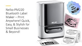 Nelko PM220 Bluetooth Label Maker – Print Anywhere Quick amp Stylish for Small Businesses amp Beyond [upl. by Nomar]