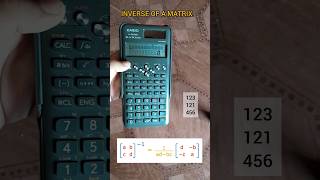 inverse of a matrix by using fx991 ms calculator  3×3 matrix inverse fx991 ms calculator [upl. by Gennie]