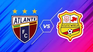 CF Atlante vs Monarcas Morelia live  Mexico Ascenso MX live 2024 [upl. by Hniv]