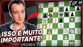 ISTO PODE MUDAR SUA VISÃO DE XADREZ SPEED RUN Speed Run O RETORNO EP 49 [upl. by Lyndy]