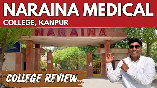 Naraina Medical College Kanpur  College Review  Cutoff Fees Admission Eligibility [upl. by Arrec580]