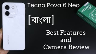 Tecno Pova 6 Neo 5G Full AIPowered Camera Review amp Top Features বাংলা [upl. by Dorothee]